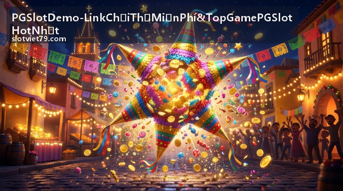 Chơi PG Slot Demo cùng bạn bè - Link Chơi Thử Miễn Phí & Top Game PG Slot Hot Nhất